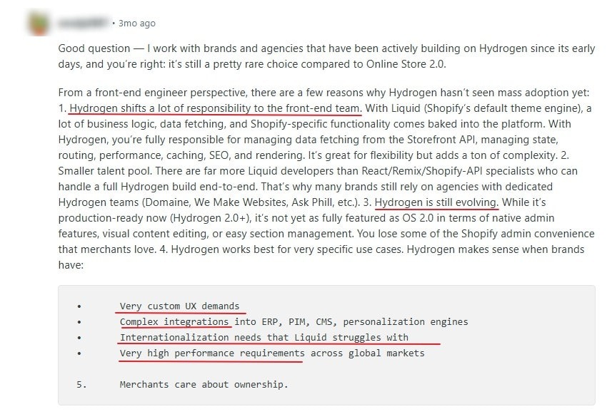 A developer explained that Hydrogen is less common than Online Store 2.0 and suits highly customized stores.